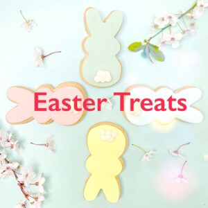 Easter Treats
